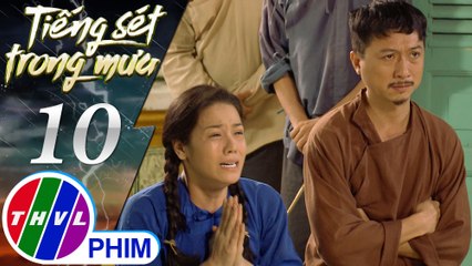 THVL | Tiếng sét trong mưa - Tập 10[5]: Dù bị đánh đập hành hạ Bình vẫn không khai cha đứa bé là ai