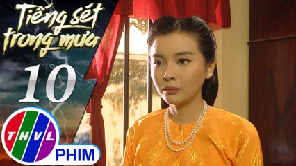 THVL | Tiếng sét trong mưa - Tập 10[3]: Hai Sáng tức giận khi biết chồng mình bị vô sinh