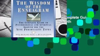 The Wisdom of the Enneagram: Complete Guide to Psychological and Spiritual Growth for the Nine
