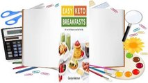 Full E-book Easy Keto Breakfasts: 60  Low-Carb Recipes to Jump-Start Your Day  For Online