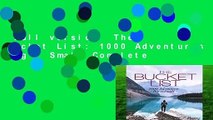Full version  The Bucket List: 1000 Adventures Big   Small Complete