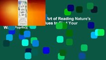 Full E-book  The Lost Art of Reading Nature's Signs: Use Outdoor Clues to Find Your Way, Predict