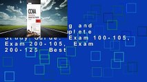CCNA Routing and Switching Complete Study Guide: Exam 100-105, Exam 200-105, Exam 200-125  Best