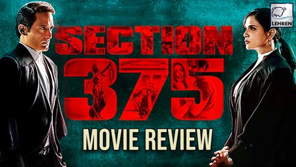 Section 375 Movie Review | Akshaye Khanna | Richa Chadha | Meera Chopra