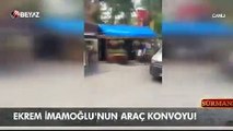 Ekrem İmamoğlu'nun araç konvoyu