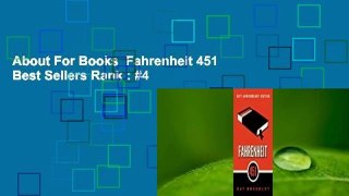About For Books  Fahrenheit 451  Best Sellers Rank : #4