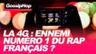 La 4G ennemi numéro 1 du rap français ?
