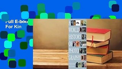 Full E-book  A World History of Photography  For Kindle