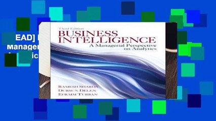 [READ] Business Intelligence: A Managerial Perspective on Analytics