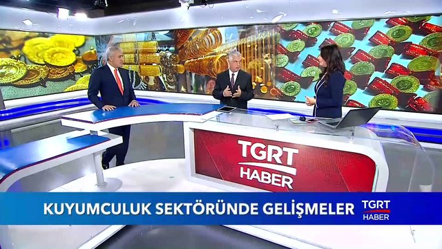 Kuyumculuk Sektöründe Gelişmeler - Ekonominin Dili 12 Eylül 2019