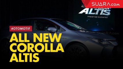 Resmi Meluncur di Indonesia, Begini Wajah Baru All New Corolla Altis