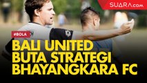 Pelatih Bali United Buta Strategi Bhayangkara FC di Bawah juru Racik Anyar Paul Munster