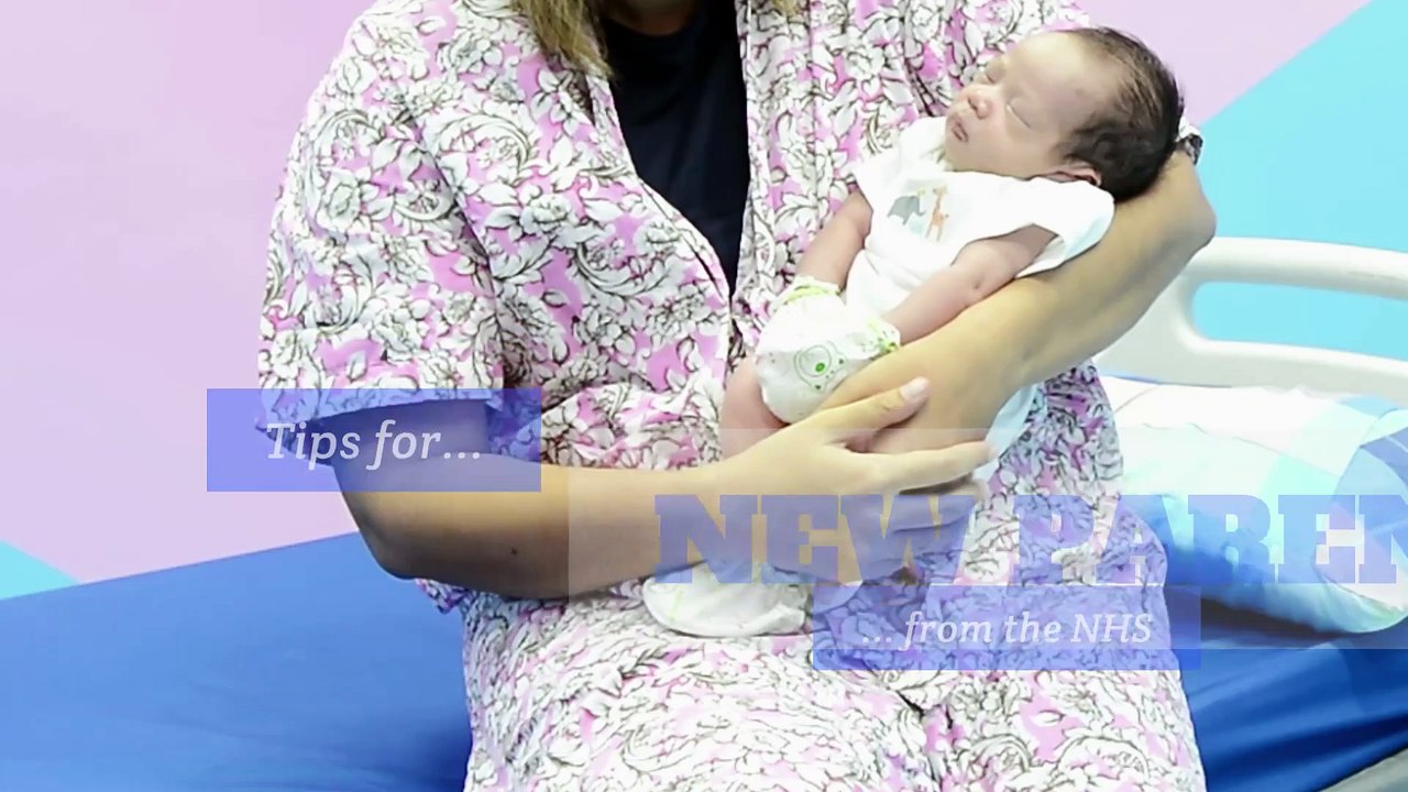 New parents - Tips for new parents from the NHS