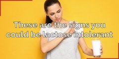 Lactose intolerance - These are the signs you could be lactose intolerant