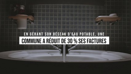 En gérant son réseau d'eau potable, une commune a réduit de 30 % le montant de ses factures