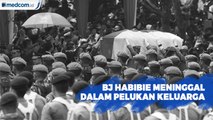 BJ Habibie Meninggal Dalam Pelukan Keluarga