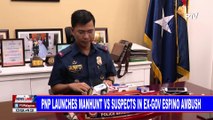 PNP launches manhunt vs suspects in ex-Gov Espino ambush