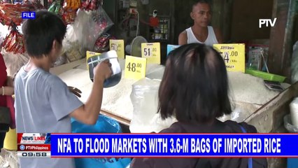 NFA to flood markets with 3.6-M bags of imported rice