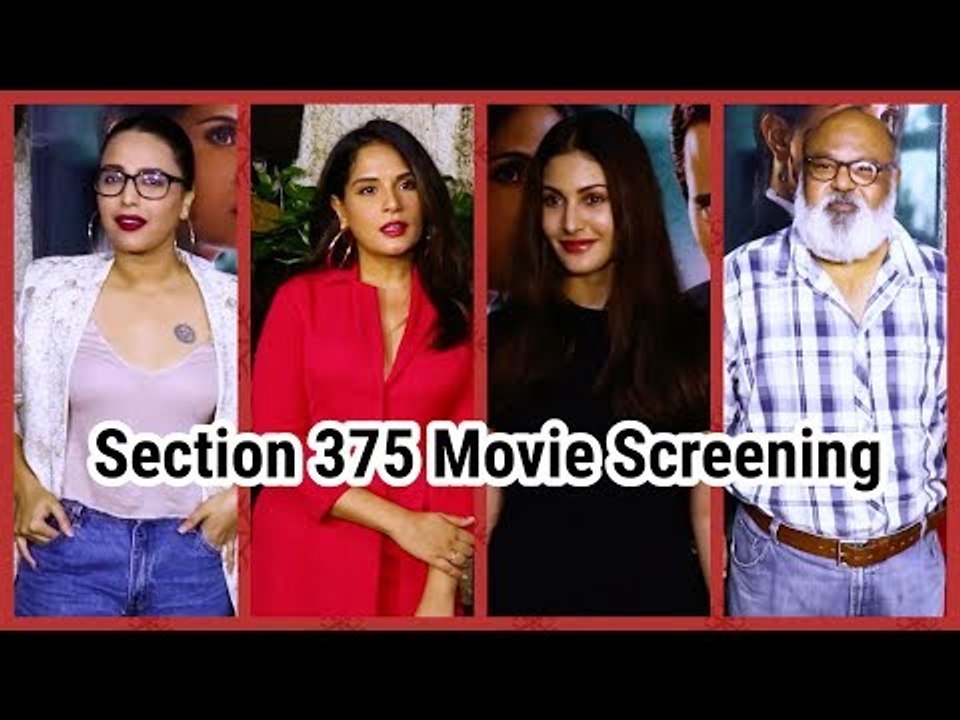 Section 375 Movie Screening | Richa Chadda | Amyra Dastur | Akshaye khanna | Saurabh Shukla