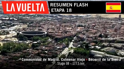 Resumen Flash - Etapa 18 | La Vuelta 19