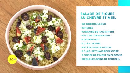 Salade figues, chèvre frais au miel citron vert