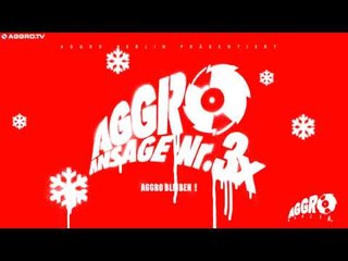 BUSHIDO - BEI NACHT REMIX - AGGRO ANSAGE NR. 3X - ALBUM - TRACK 07