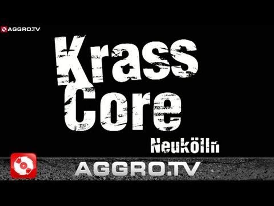 KRASS CORE 'RAP CITY BERLIN DVD1' (OFFICIAL HD VERSION AGGROTV)