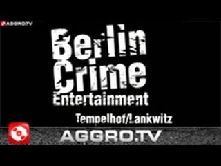 BERLIN CRIME ENTERTAINMENT 'RAP CITY BERLIN DVD1' (OFFICIAL HD VERSION AGGROTV)