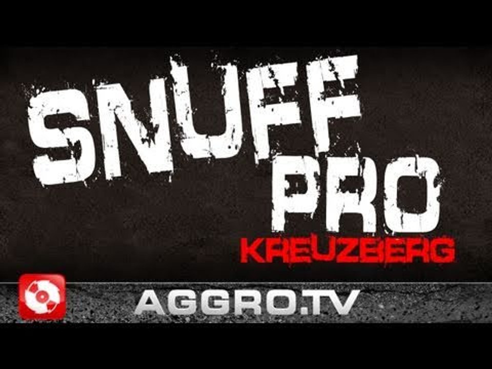 SNUFF PRO 'RAP CITY BERLIN DVD2' (OFFICIAL HD VERSION AGGROTV)