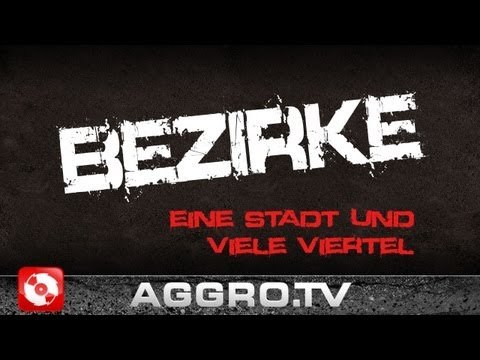 BEZIRKE - EINE STADT VIELE VIERTEL 'RAP CITY BERLIN DVD2' (OFFICIAL HD VERSION AGGROTV)