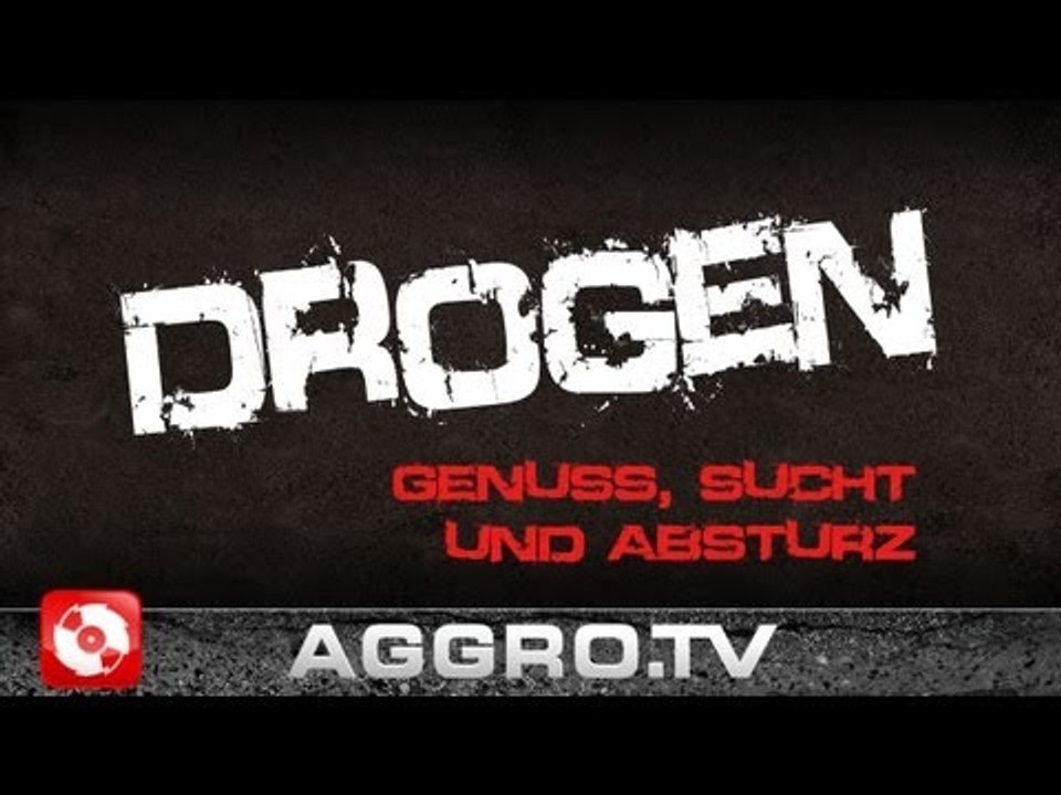 DROGEN - GENUSS, SUCHT UND ABSTURZ 'RAP CITY BERLIN DVD2' (OFFICIAL HD VERSION AGGROTV)