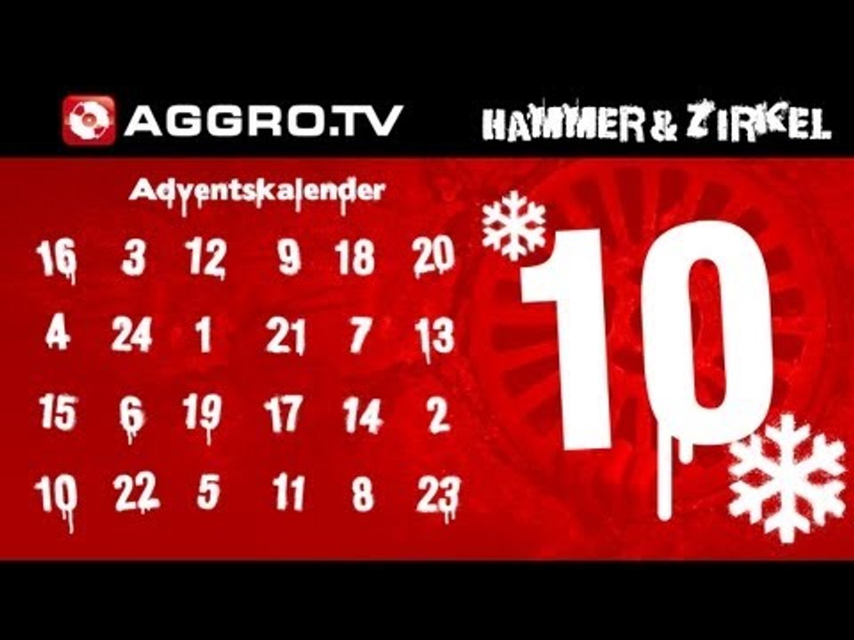 HAMMER & ZIRKEL - AGGRO.TV ADVENTSKALENDER - TÜRCHEN 10 (OFFICIAL HD VERSION AGGROTV)