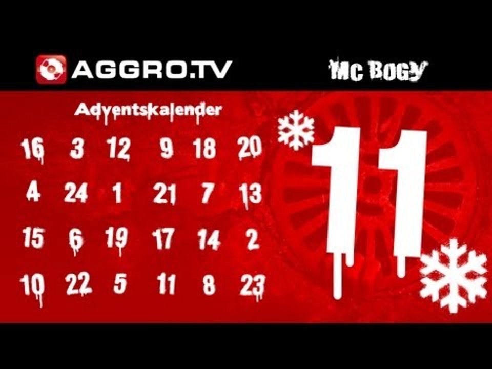 MC BOGY - AGGRO.TV ADVENTSKALENDER - TÜRCHEN 11 (OFFICIAL HD VERSION AGGROTV)