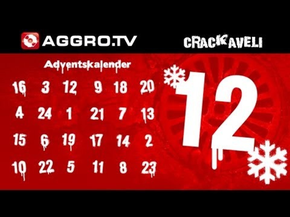 CRACKAVELI - AGGRO.TV ADVENTSKALENDER - TÜRCHEN 12 (OFFICIAL HD VERSION AGGROTV)