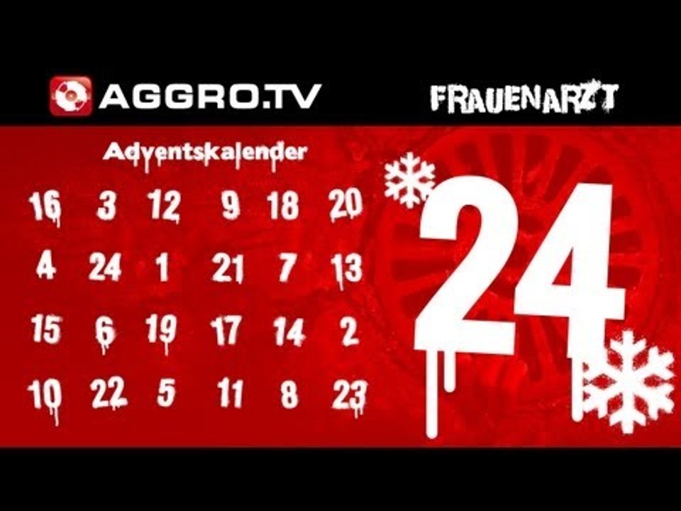 AGGRO.TV ADVENTSKALENDER - TÜRCHEN 24 - FRAUENARZT (OFFICIAL HD VERSION AGGROTV)