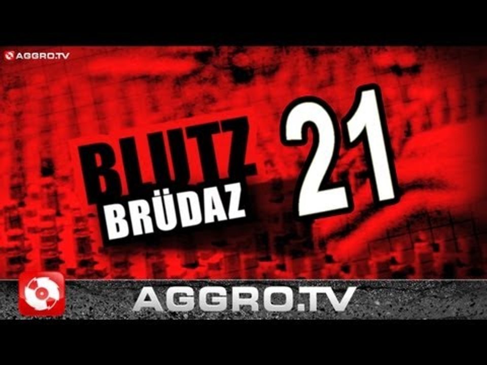 BLUTZBRÜDAZ - 21 - BACKSTAGE 1 (OFFICIAL HD VERSION AGGROTV)