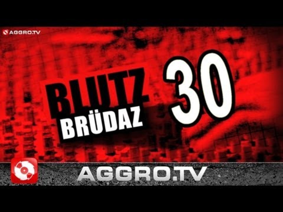 BLUTZBRÜDAZ - 30 - INITIATIVE GEGEN RAUBKOPIEN (OFFICIAL HD VERSION AGGRO TV)