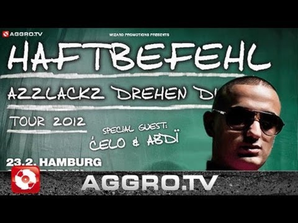 HAFTBEFEHL - TOURAUFTAKT HAMBURG (OFFICIAL HD VERSION AGGRO TV)