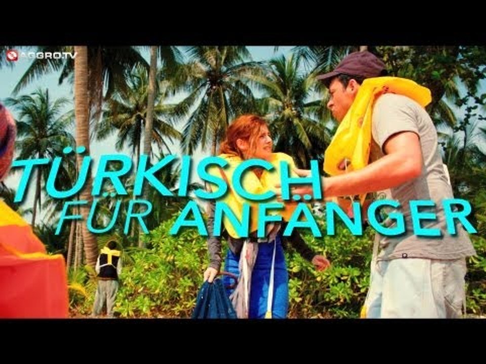 TÜRKISCH FÜR ANFÄNGER - 05 - DIE HÖLLE FÜR JEDEN HAUTTYP 1 (OFFICIAL HD VERSION AGGRO TV)