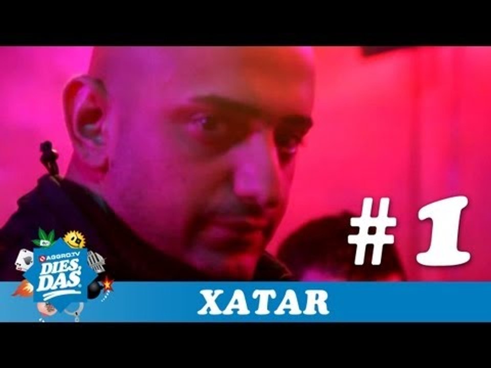 DIES DAS - XATAR - TEIL 1 (OFFICIAL HD VERSION AGGRO TV)