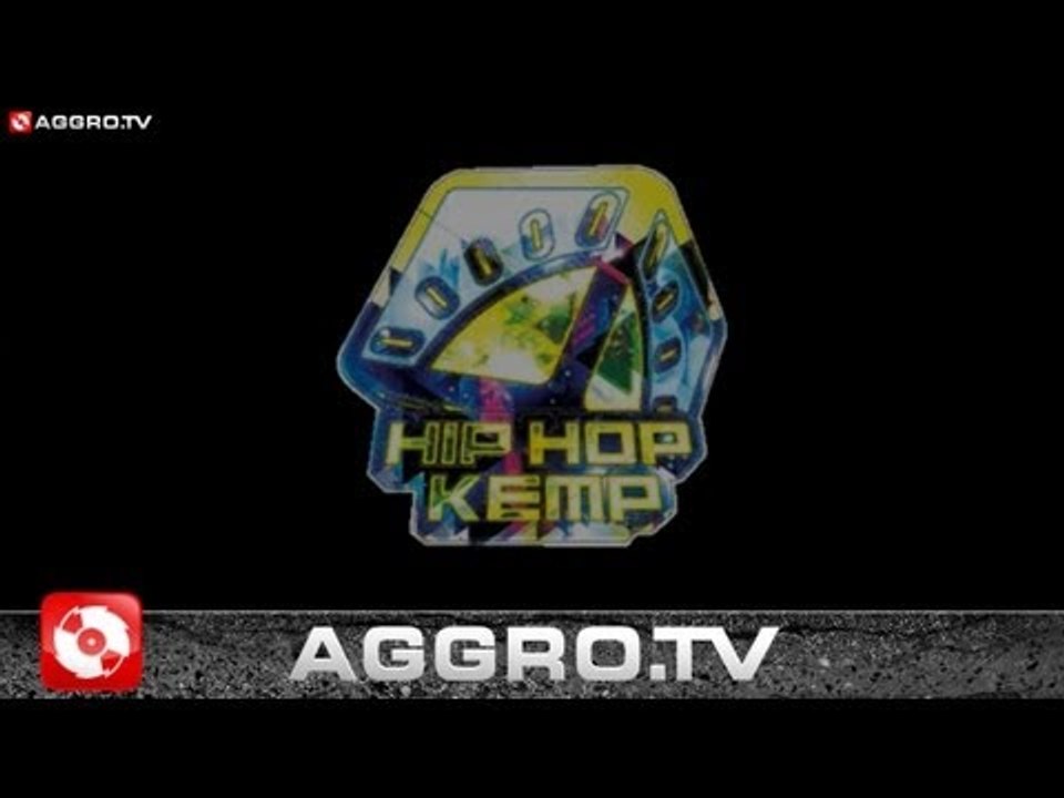 HIP HOP KEMP 2012 - OFFIZIELLER TRAILER (OFFICIAL HD VERSION AGGROTV)