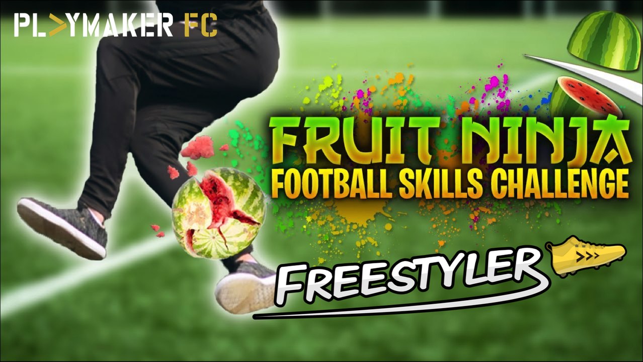 Freestyler | Attempting football's hardest skills... with fruit!