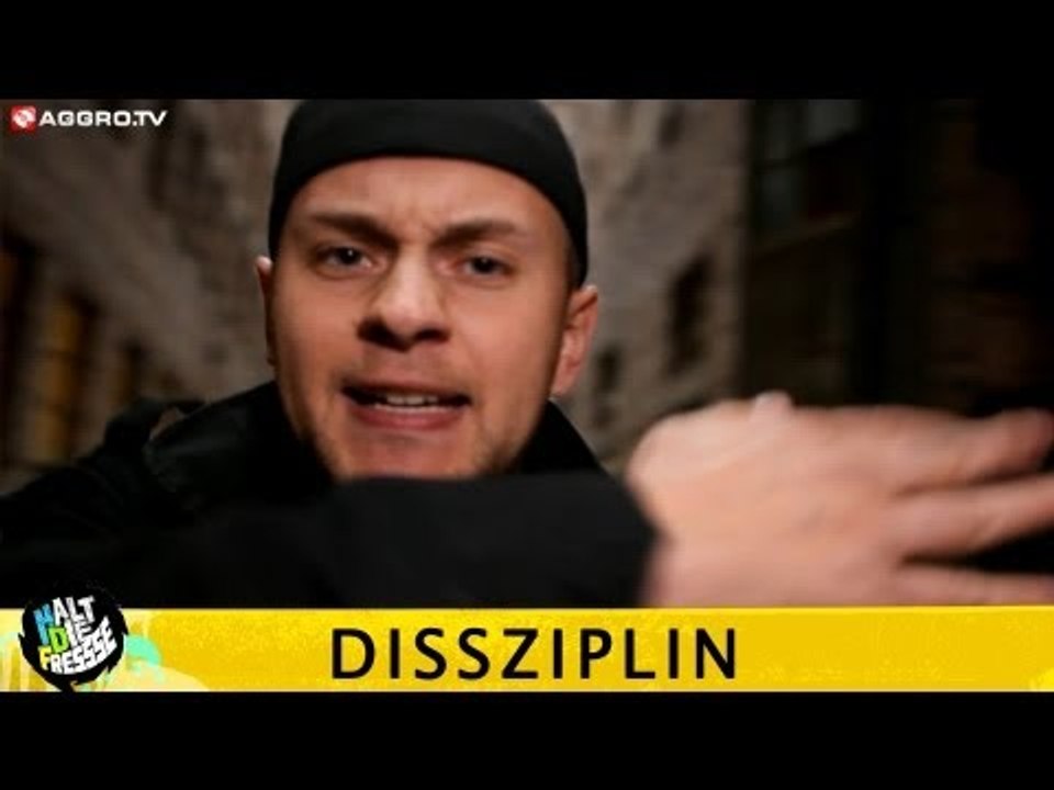 DISSZIPLIN HALT DIE FRESSE 05 NR. 255 (OFFICIAL HD VERSION AGGROTV)