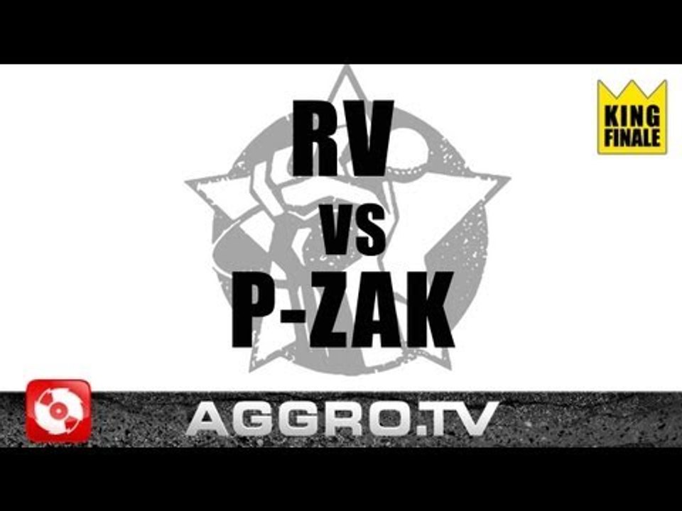 AGGRO.TV RAP AM MITTWOCH - RV VS P-ZAK - KING FINALE VOM 05.12.2012 (OFFICIAL HD VERSION AGGRO TV)