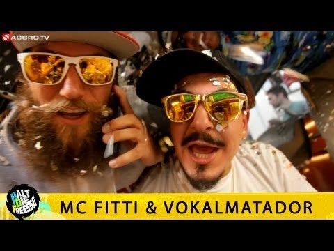 MC FITTI FEAT VOKALMATADOR HALT DIE FRESSE 05 NR 295 (OFFICIAL HD VERSION AGGROTV)