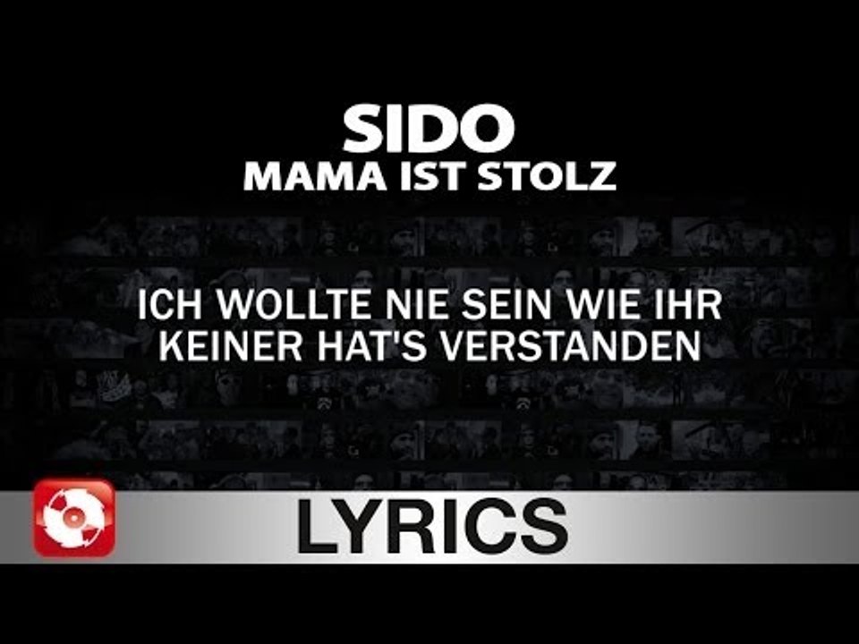 SIDO - MAMA IST STOLZ - AGGROTV LYRICS KARAOKE (OFFICIAL VERSION)