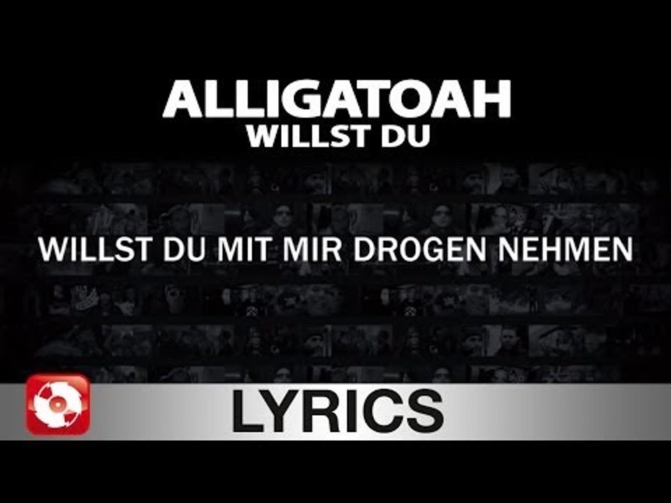 ALLIGATOAH - WILLST DU - AGGROTV LYRICS KARAOKE (OFFICIAL VERSION)