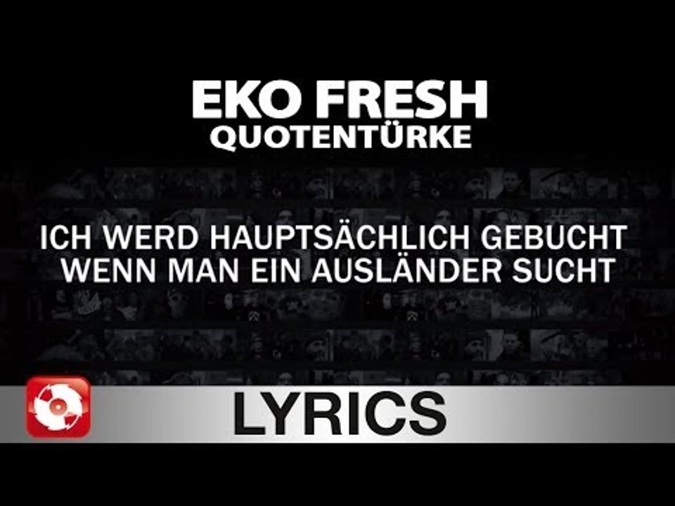EKO FRESH - QUOTENTÜRKE - AGGRO.TV LYRICS KARAOKE (OFFICIAL VERSION)
