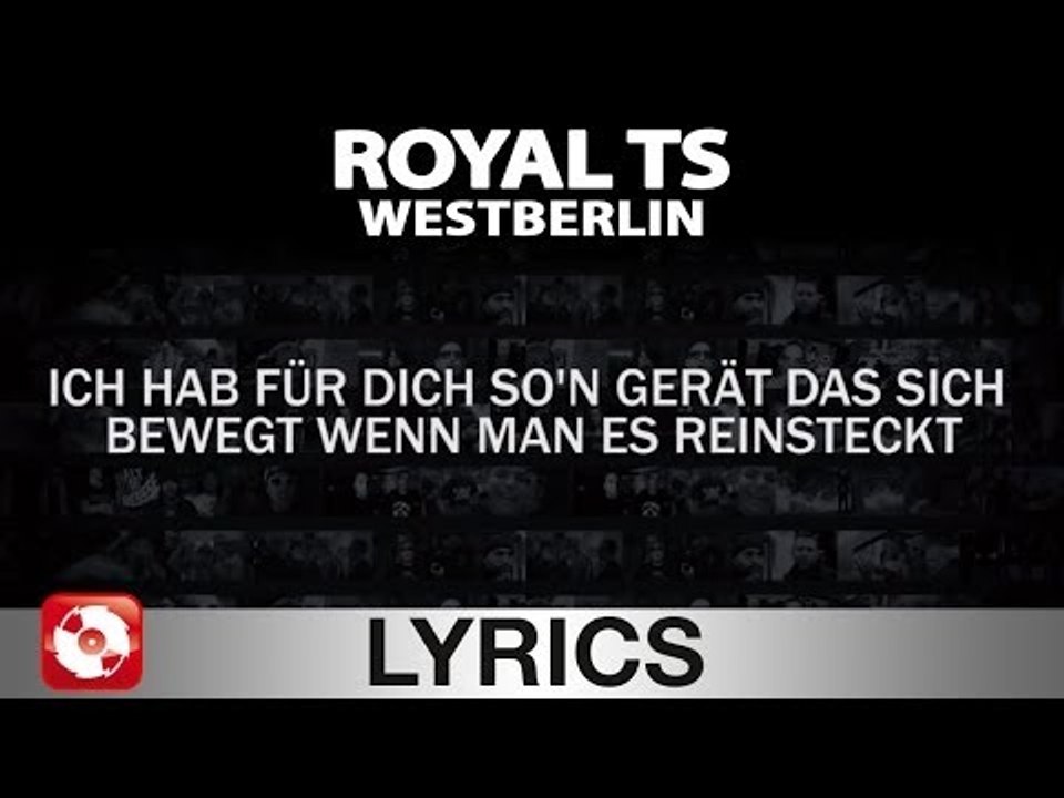 ROYAL TS (SIDO & B-TIGHT) - WESTBERLIN AGGROTV LYRICS KARAOKE (OFFICIAL VERSION)