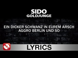 SIDO - GOLDJUNGE AGGROTV LYRICS KARAOKE (OFFICIAL VERSION)